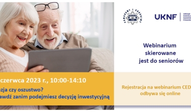 Webinarium CEDUR pt. „Okazja czy oszustwo? Sprawdź zanim podejmiesz decyzję inwestycyjną”